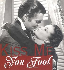 Kiss Me, You Fool pdf epub mobi 电子书 下载