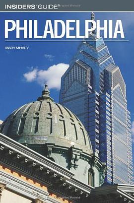 Insider's Guide to Philadelphia pdf epub mobi 电子书 下载