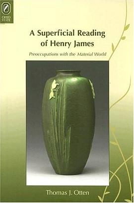 A Superficial Reading of Henry James pdf epub mobi 电子书 下载