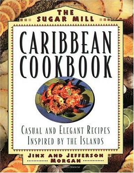 The Sugar Mill Caribbean Cookbook pdf epub mobi 电子书 下载