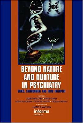 Beyond Nature and Nurture in Psychiatry pdf epub mobi 电子书 下载