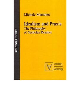 Idealism and Praxis pdf epub mobi 下载