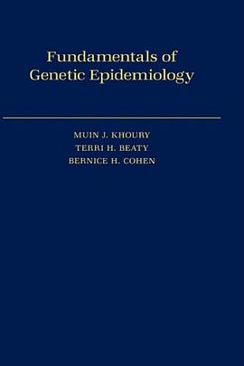 Fundamentals of Genetic Epidemiology pdf epub mobi 电子书 下载