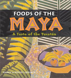Foods of the Maya pdf epub mobi 电子书 下载