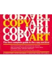 Copyart: The First Complete Guide to the Copy Machine pdf epub mobi 电子书 下载