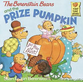 The Berenstain Bears and the Prize Pumpkin pdf epub mobi 电子书 下载