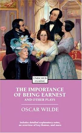 THE IMPORTANCE OF BEING EARNEST AND OTHER PLAYS pdf epub mobi 电子书 下载