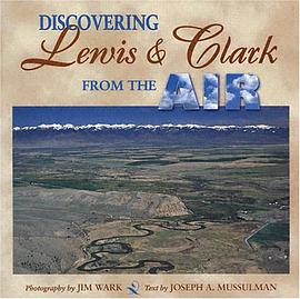 Discovering Lewis and Clark from the Air pdf epub mobi 电子书 下载
