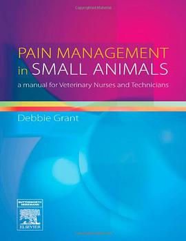 Pain Management in Small Animals pdf epub mobi 电子书 下载