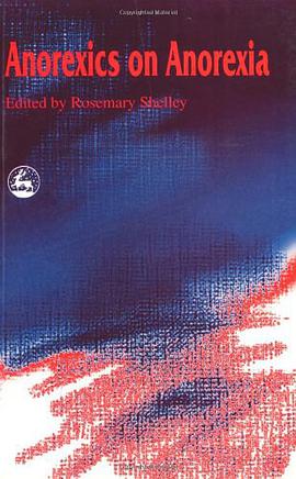 Anorexics on Anorexia pdf epub mobi 电子书 下载