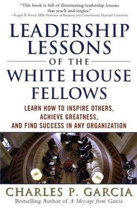 Leadership Lessons of the White House Fellows pdf epub mobi 电子书 下载