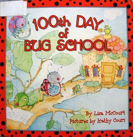 100th day of bug school pdf epub mobi 电子书 下载