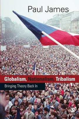 Globalism, Nationalism, Tribalism