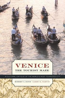 Venice, the Tourist Maze pdf epub mobi 电子书 下载