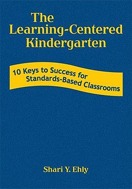 The Learning-Centered Kindergarten pdf epub mobi 电子书 下载