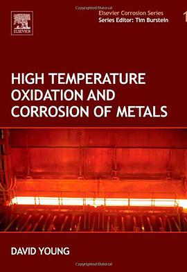 High Temperature Oxidation and Corrosion of Metals, Volume 1 pdf epub mobi 电子书 下载