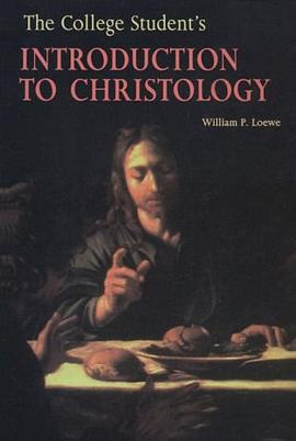 The College Student's Introduction to Christology pdf epub mobi 电子书 下载