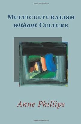 Multiculturalism without Culture pdf epub mobi 电子书 下载