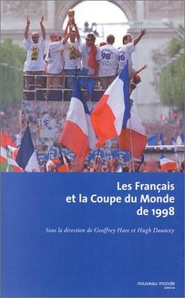 Les Français et la Coupe du Monde de 1998 pdf epub mobi 电子书 下载