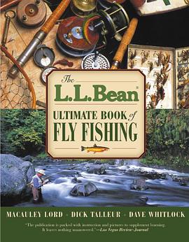 The L.L. Bean Ultimate Book of Fly Fishing pdf epub mobi 电子书 下载