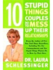 Ten Stupid Things Couples Do to Mess Up Their Relationships pdf epub mobi 电子书 下载
