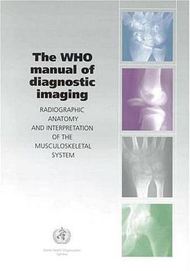 The Who Manual of Diagnostic Imaging pdf epub mobi 电子书 下载