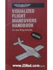 Visualized Flight Maneuvers Handbooks: For Low-Wing Aircraft pdf epub mobi 电子书 下载