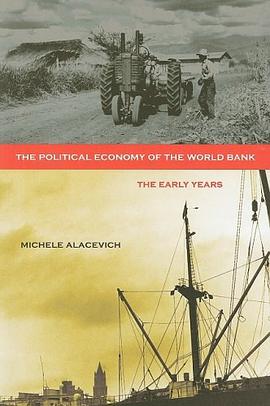 The Political Economy of the World Bank pdf epub mobi 电子书 下载