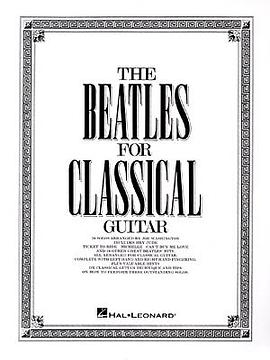 THE BEATLES FOR CLASSICAL GUITAR pdf epub mobi 电子书 下载