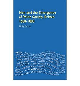 Men and the Emergence of Polite Society, Britain 1660-1800 pdf epub mobi 电子书 下载