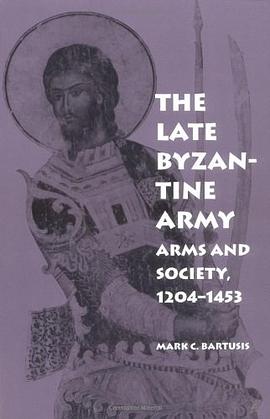 The Late Byzantine Army pdf epub mobi 電子書 下載