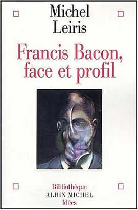 Francis Bacon, face et profil pdf epub mobi 電子書 下載