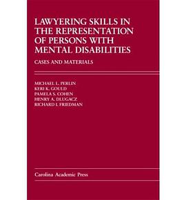 Lawyering Skills in the Represenation of Persons With Mental Disabilities pdf epub mobi 电子书 下载
