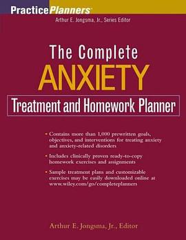 The Complete Anxiety Treatment and Homework Planner pdf epub mobi 电子书 下载