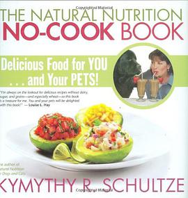 The Natural Nutrition No-Cook Book