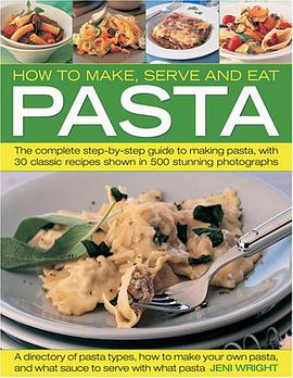 How to Make, Serve and Eat Pasta pdf epub mobi 电子书 下载