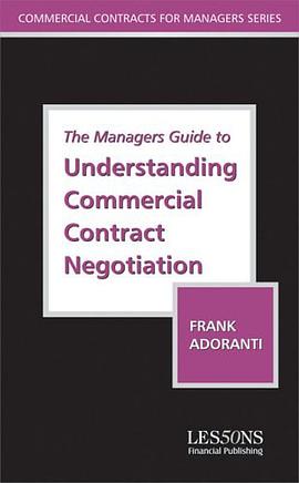 The Managers Guide to Understanding Commercial Contract Negotiation pdf epub mobi 电子书 下载