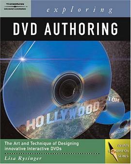 Exploring DVD Authoring (Design Exploration Series) pdf epub mobi 电子书 下载