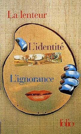 La lenteur - L'identité - L'ignorance pdf epub mobi 电子书 下载