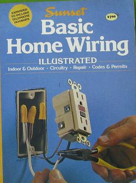 Sunset Basic Home Wiring Illustrated pdf epub mobi 下载