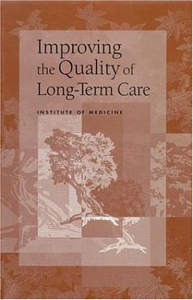 Improving the Quality of Long-Term Care pdf epub mobi 电子书 下载