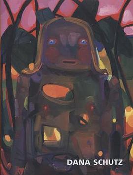 Dana Schutz pdf epub mobi 电子书 下载