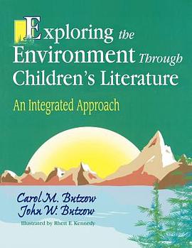 Exploring the Environment Through Children's Literature pdf epub mobi 电子书 下载