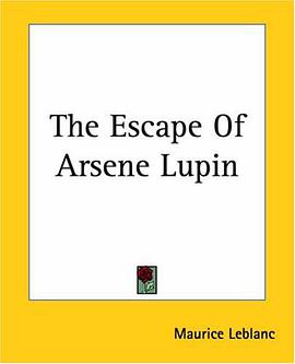 The Escape Of Arsene Lupin pdf epub mobi 电子书 下载