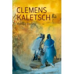 Clemens Kaletsch: Europe Feeling pdf epub mobi 电子书 下载