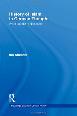 History of Islam in German Thought pdf epub mobi 电子书 下载