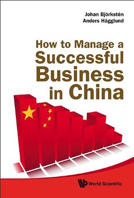 How to Manage a Successful Business in China pdf epub mobi 电子书 下载