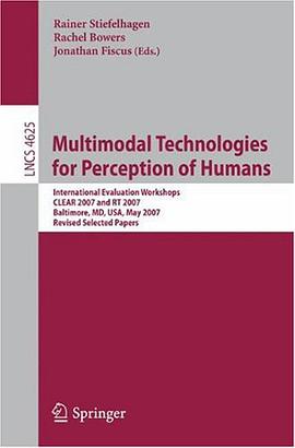 Multimodal Technologies for Perception of Humans pdf epub mobi 电子书 下载