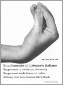 Supplemento al dizionario italiano. Ediz. multilingue pdf epub mobi 電子書 下載