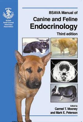 BSAVA Manual of Canine and Feline Endocrinology pdf epub mobi 电子书 下载